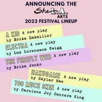SheLA Summer Theater Festival Announces 2022 Festival Lineup Of Five New Plays By…