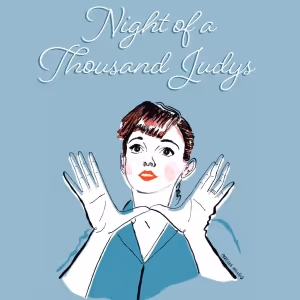 13th Annual NIGHT OF A THOUSAND JUDYS is Coming to Joe's Pub in June