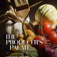 New York Women In Film & Television Announces Publication of THE PRODUCER'S PALATE…