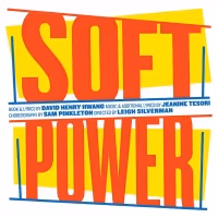 SOFT POWER Original Cast Recording to be Released; The Public Theater to Host…