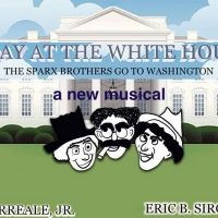 A DAY AT THE WHITE HOUSE A New Musical Comedy Streaming For Free Now