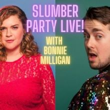 Diana Degarmo, Bonnie Milligan, Ben Fankhauser and More Join SLUMBER PARTY LIVE!