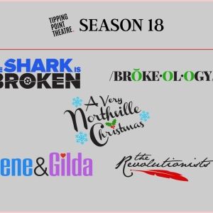 THE SHARK IS BROKEN and More Set for Tipping Point Theatre 2025–2026 Season