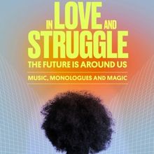 Audible Theater to Present IN LOVE AND STRUGGLE, VOLUME 3: THE FUTURE IS AROUND US