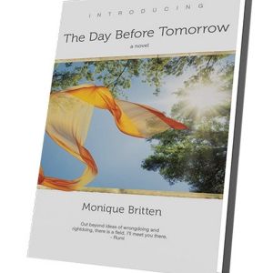 Author Monique Britten Releases New Book THE DAY BEFORE TOMORROW