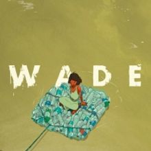 Upamanyu Bhattacharyya And Kalp Sanghvi's WADE Addresses The Dangerous Sea Rising Lev