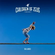 Children of Zeus Release 'Be Someone' Single & Music Video
