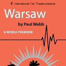 Interview: Playwright Paul Webb of WARSAW at International City Theatre
