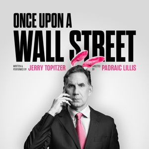 Former Wall Street Executive Jerry Topitzer to Debut One-Man Show at United Solo…