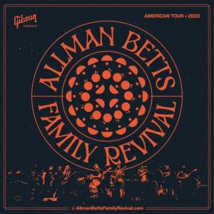 The Allman Betts Family Revival Kicks off This Weekend; Sierra Ferrell, Mike Zito and More to Join on Select Dates