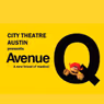 Review: AVENUE Q at City Theatre Austin