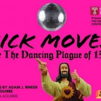 Temple's Unique MFA In Musical Theater Collaboration Presents SICK MOVES! (OR THE…
