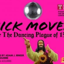 Temple's Unique MFA In Musical Theater Collaboration Presents SICK MOVES! (OR THE DA