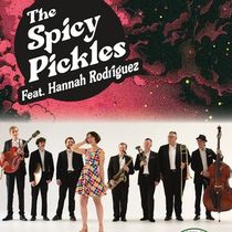 The Spicy Pickles Feat. Hannah Rodriguez To Perform At The WYO Theater