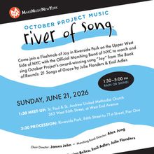 RIVER OF SONG to March Through NYC With October Project for Make Music Day