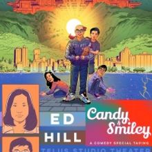 Comedian Ed Hill Postpones His Comedy Special Taping CANDY AND SMILEY