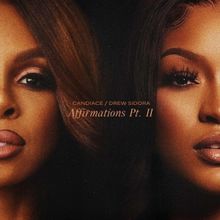 REAL HOUSEWIVES Candiace & Drew Sidora Join Forces For 'Affirmations Pt. II'