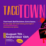 Review: TACO TOWN at Miners Alley Performing Arts Center