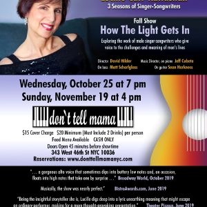 Lucille Carr-Kaffashan Will Present Fall Edition Of
THREE SEASONS OF SINGER-SONGWRITERS at Don't Tell Mama