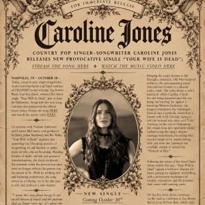 Caroline Jones Releases New Single and Music Video 'Your Wife is Dead'