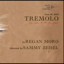 Fault Line Theatre Reveals Casting For TREMOLO Reading