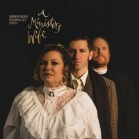 BWW Review: A MINISTER'S WIFE: Love, Marriage, and the Poetry in Between