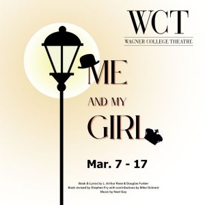 ME AND MY GIRL Comes to Wagner College Theatre