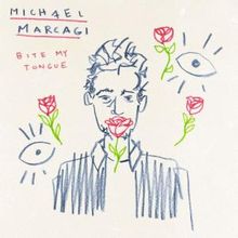Michael Marcagi Releases BITE MY TONGUE Single via Warner Records