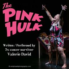 Seattle Public Theater to Present Valerie David's THE PINK HULK: ONE WOMAN'S JOURNEY 
