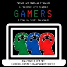 Method and Madness Presents A Facebook Live Stream Of Scott Barnhardt's GAMERS