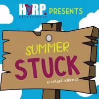 HARP Theatricals To Present SUMMER STUCK: A Virtual Cabaret