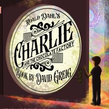 Playhouse on the Square Presents the Regional Premiere of CHARLIE AND THE CHOCOLATE F
