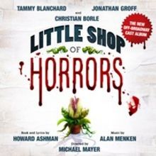 LITTLE SHOP OF HORRORS Will Release Cast Album Featuring Jonathan Groff, Tammy Blanch