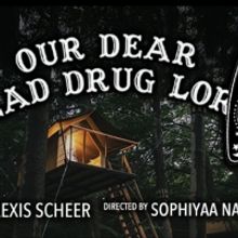 Steep Theatre to Present OUR DEAR DEAD DRUG LORD This Fall