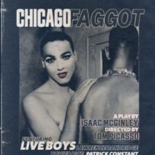 The Balcony Presents Virtual Production Of Isaac McGinley's CHICAGO FAGGOT