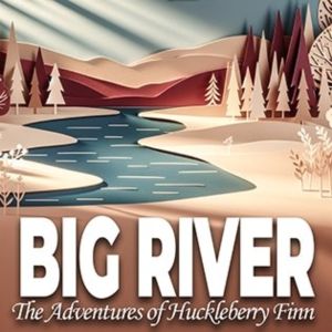 Review: BIG RIVER at Virginia Samford Theatre