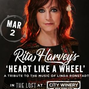 Previews: HEART LIKE A WHEEL: RITA HARVEY SINGS LINDA RONSTADT at City Winery