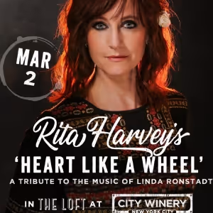Previews: HEART LIKE A WHEEL: RITA HARVEY SINGS LINDA RONSTADT at City Winery