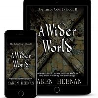 A WIDER WORLD A New Historical Novel from Karen Heenan Announced
