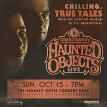 HAUNTED OBJECTS LIVE Announced At The Stanley Hotel, October 15