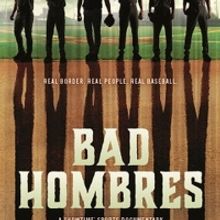 VIDEO: Watch the Trailer for BAD HOMBRES on Showtime