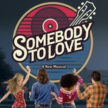 Cast Set for SOMEBODY TO LOVE World Premiere at Rubicon Theatre Company