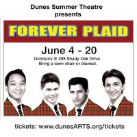 FOREVER PLAID is Now Playing at Dunes Summer Theatre