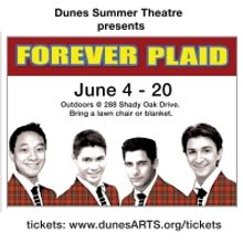 FOREVER PLAID Opens at  Dunes Summer Theatre This Week