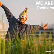 NOoSPHERE Arts to Present WE ARE NATURE: TRANSFORMATION STORIES This Summer