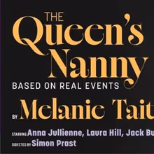 Review: THE QUEEN'S NANNY at Pumphouse Theatre