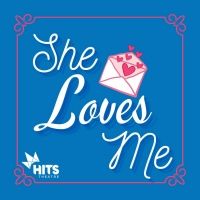 BWW Feature: SHE LOVES ME Combines Old World Elegance with New Perspectives at HITS Theatre