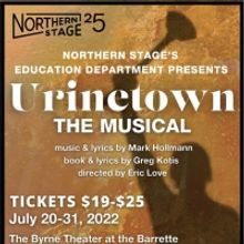 Northern Stage's Summer Musical Theater Intensive Returns With URINETOWN THE MUSICAL