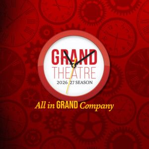 Saccha Dennis, Julia McLellan, Jesse Gervais and More Join Grand Theatre's 2026-27… Video
