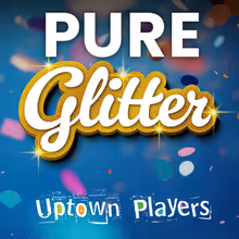 Uptown Players to Host PURE GLITTER Talkback with Douglas Lyons and Emerson Collins